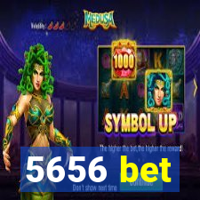 5656 bet